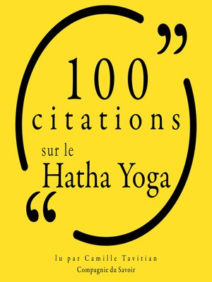 cover image of 100 citations sur le Hatha Yoga